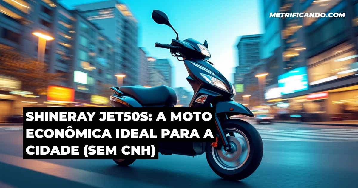Shineray Jet50s: A Moto Econômica Ideal Para a Cidade (Sem CNH)